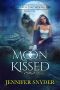 [Mirror Lake Wolves 01] • Moon Kissed